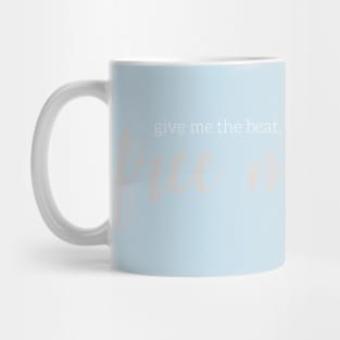 Free My Soul Mug